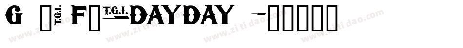 Gyrl Friday字体转换